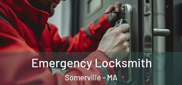 Emergency Locksmith Somerville - MA
