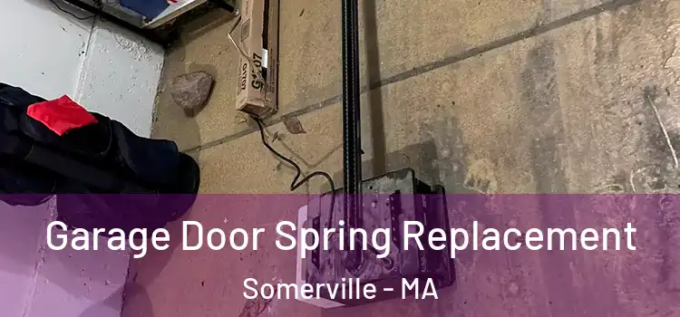  Garage Door Spring Replacement Somerville - MA